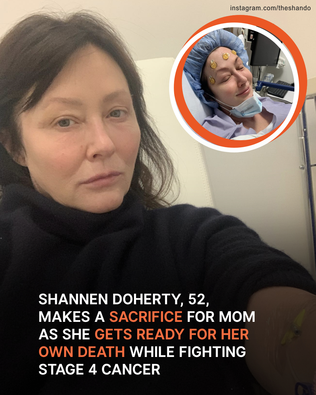 How Cancer-Stricken Shannen Doherty, 52, Is Preparing for Her Death – Fans Pray for Her Healing